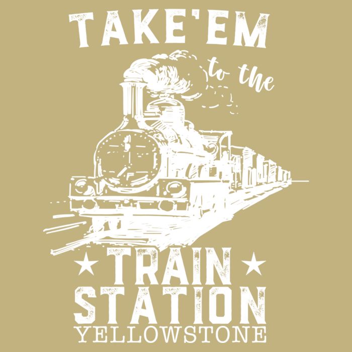 Western Coountry Yellow'stone Take Em To The Train Station Long Sleeve Shirt