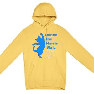 Waltz Dance 2 Steps Forward Not Back Kamala Harris Walz 2024 Gift Premium Pullover Hoodie