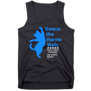 Waltz Dance 2 Steps Forward Not Back Kamala Harris Walz 2024 Gift Tank Top