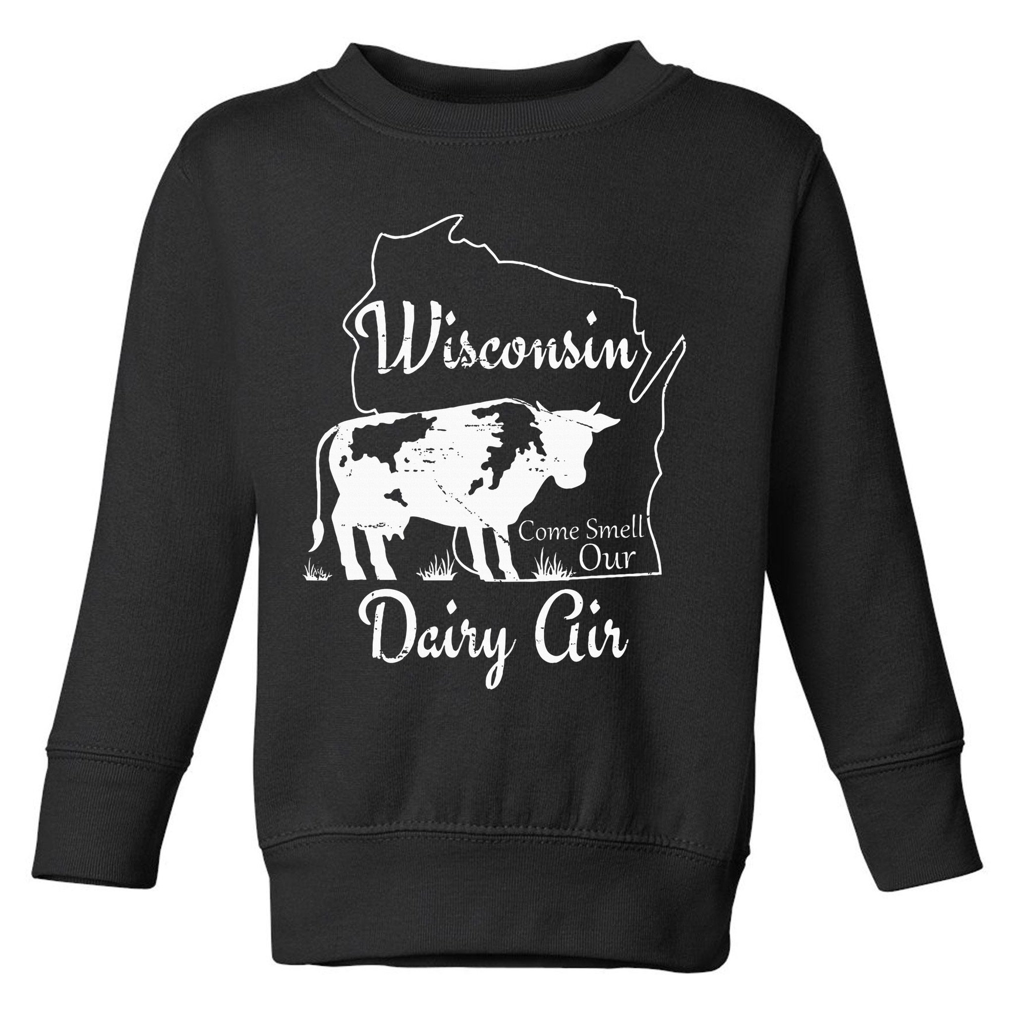 Wisconsin Dairy Air Humor Parody Clothing Toddler Sweatshirt