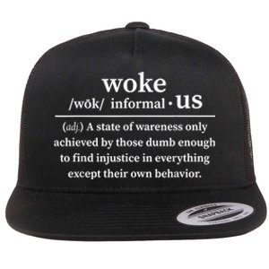 Woke Definition A State Of Awareness Only Achieved Flat Bill Trucker Hat