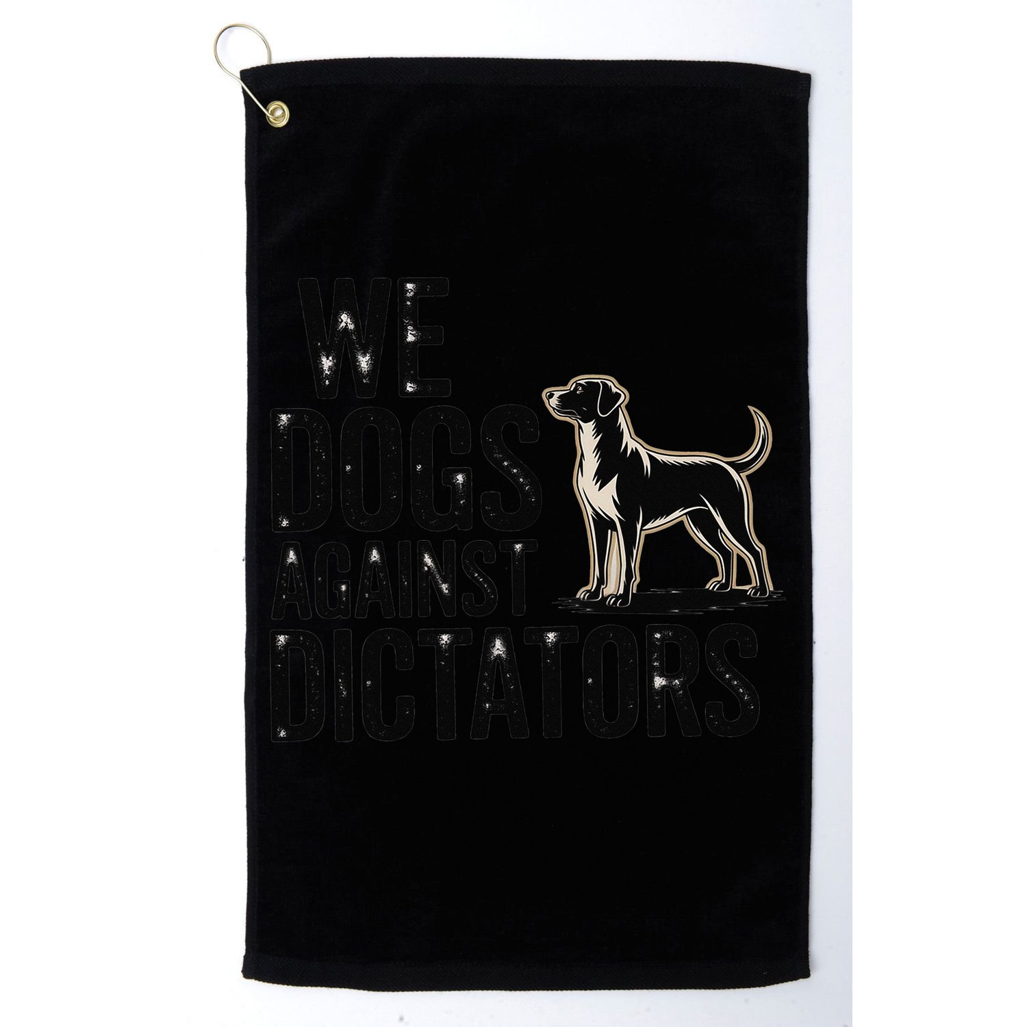 We Dogs Against Dictators Subtle Anti Trump Resist  Protest Golf Towel