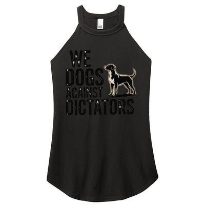 We Dogs Against Dictators Subtle Anti Trump Resist  Protest Women's Perfect Tri Rocker Tank