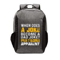 When Does A Joke Become A Dad Joke Funny Pun Vector Backpack