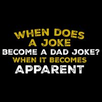 When Does A Joke Become A Dad Joke When It Becomes Apparent 7-Panel Snapback Hat