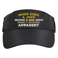 When Does A Joke Become A Dad Joke When It Becomes Apparent Adult Drive Performance Visor
