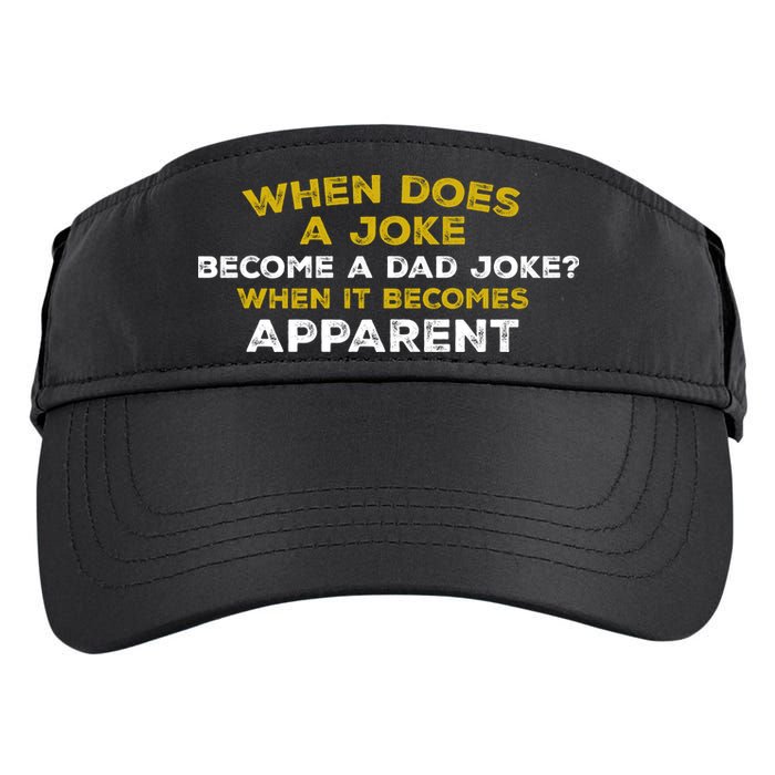When Does A Joke Become A Dad Joke When It Becomes Apparent Adult Drive Performance Visor
