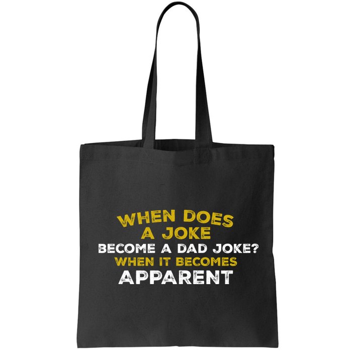 When Does A Joke Become A Dad Joke When It Becomes Apparent Bag