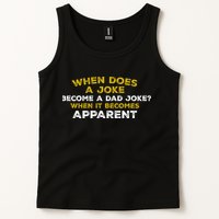 When Does A Joke Become A Dad Joke When It Becomes Apparent Tank Top