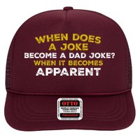 When Does A Joke Become A Dad Joke When It Becomes Apparent Trucker Hat