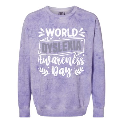 World Dyslexia Awareness Day Funny Graphic Gift Colorblast Crewneck Sweatshirt