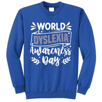 World Dyslexia Awareness Day Funny Graphic Gift Sweatshirt