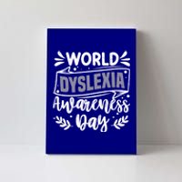 World Dyslexia Awareness Day Funny Graphic Gift Canvas