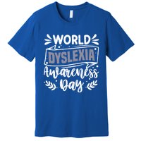 World Dyslexia Awareness Day Funny Graphic Gift Premium T-Shirt