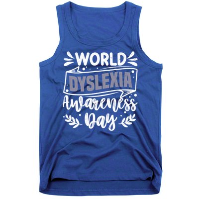 World Dyslexia Awareness Day Funny Graphic Gift Tank Top