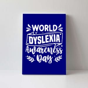 World Dyslexia Awareness Day Funny Graphic Gift Canvas