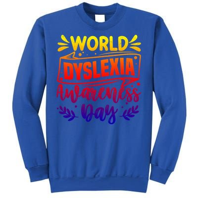 World Dyslexia Awareness Day Funny Graphic Gift Sweatshirt