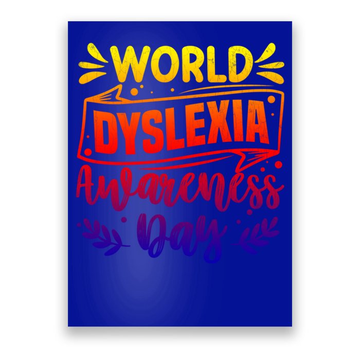 World Dyslexia Awareness Day Funny Graphic Gift Poster