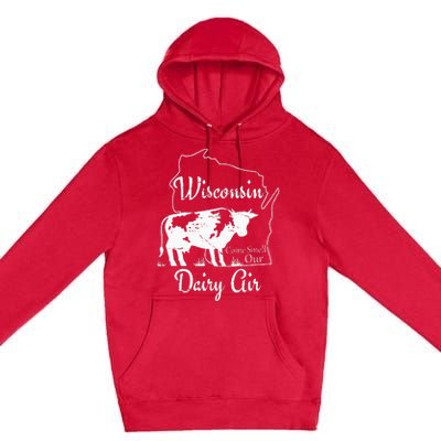 Wisconsin Dairy Air Humor Parody Clothing Premium Pullover Hoodie