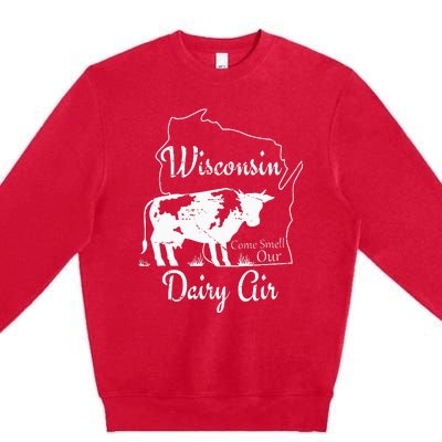 Wisconsin Dairy Air Humor Parody Clothing Premium Crewneck Sweatshirt