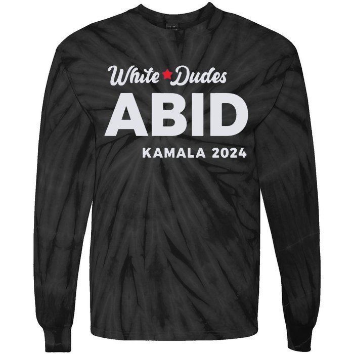 White Dudes Abide Kamala 2024 Tie-Dye Long Sleeve Shirt