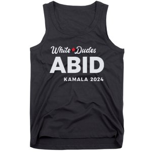 White Dudes Abide Kamala 2024 Tank Top