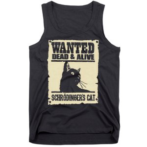 Wanted Dead And Alive SchrodingerS Cat Tank Top