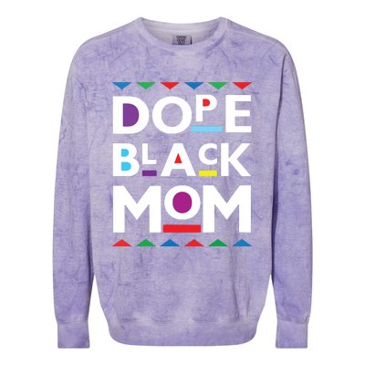 Womens Dope Black Mom History Dope Black Mother Colorblast Crewneck Sweatshirt