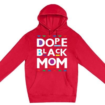 Womens Dope Black Mom History Dope Black Mother Premium Pullover Hoodie