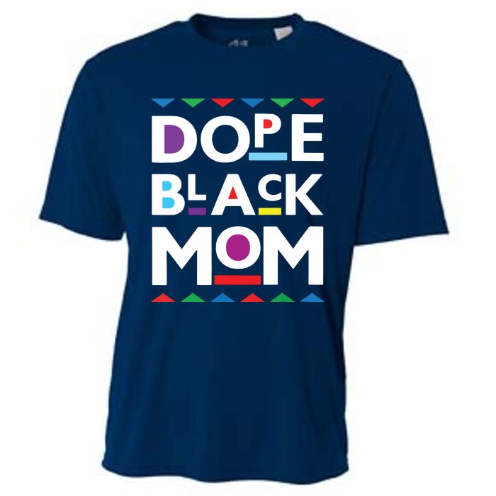 Womens Dope Black Mom History Dope Black Mother Cooling Performance Crew T-Shirt