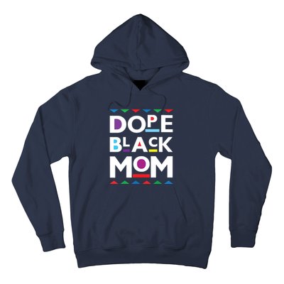 Womens Dope Black Mom History Dope Black Mother Hoodie