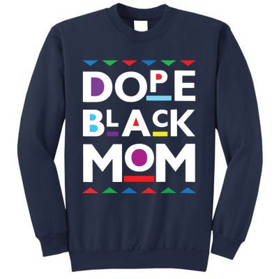 Womens Dope Black Mom History Dope Black Mother Sweatshirt