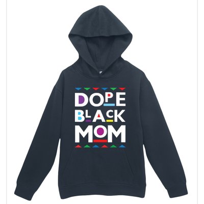 Womens Dope Black Mom History Dope Black Mother Urban Pullover Hoodie