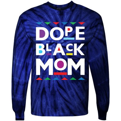 Womens Dope Black Mom History Dope Black Mother Tie-Dye Long Sleeve Shirt