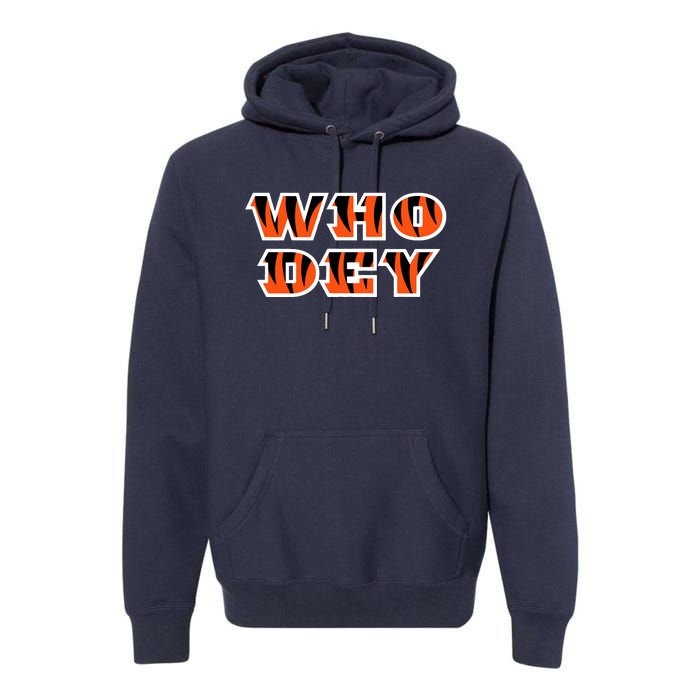 Who Dey Bengals Sports Premium Hoodie