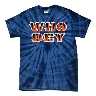 Who Dey Bengals Sports Tie-Dye T-Shirt