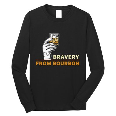 Whisky Drinkers Bravery Bourbon Drinkers Lovers Boho Long Sleeve Shirt