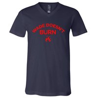 Wade DoesnT Burn V-Neck T-Shirt