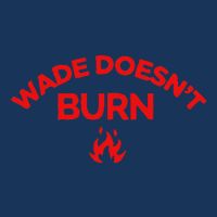 Wade DoesnT Burn Mousepad