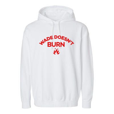 Wade DoesnT Burn Garment-Dyed Fleece Hoodie