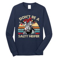 Womens Dont Be A Salty Heifer Cows Lover Gift Vintage Farm Long Sleeve Shirt