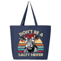 Womens Dont Be A Salty Heifer Cows Lover Gift Vintage Farm 25L Jumbo Tote