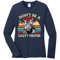 Womens Dont Be A Salty Heifer Cows Lover Gift Vintage Farm Ladies Long Sleeve Shirt