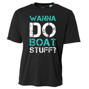 Wanna Do Boat Stuff Tanks Funny Cruise Lake Vacation TankTop Cooling Performance Crew T-Shirt