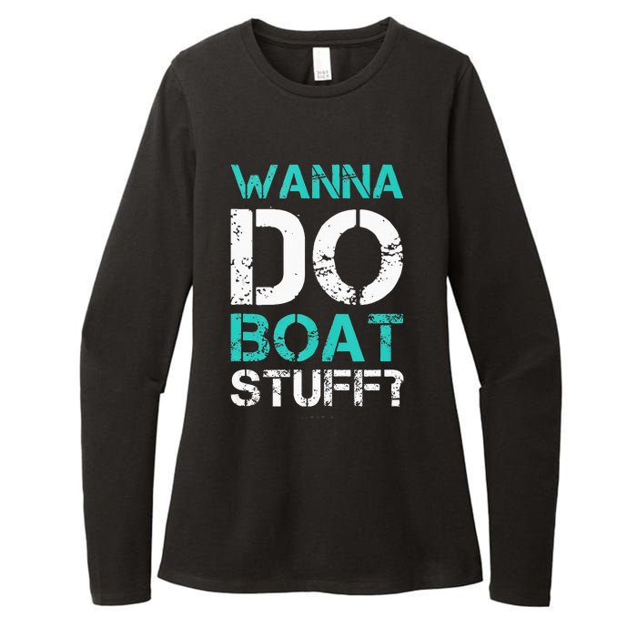 Wanna Do Boat Stuff Tanks Funny Cruise Lake Vacation TankTop Womens CVC Long Sleeve Shirt