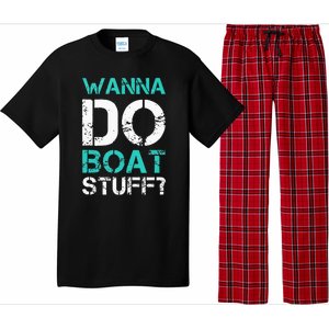 Wanna Do Boat Stuff Tanks Funny Cruise Lake Vacation TankTop Pajama Set