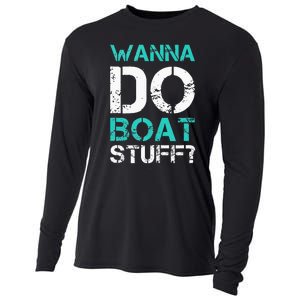 Wanna Do Boat Stuff Tanks Funny Cruise Lake Vacation TankTop Cooling Performance Long Sleeve Crew