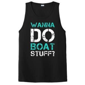 Wanna Do Boat Stuff Tanks Funny Cruise Lake Vacation TankTop PosiCharge Competitor Tank