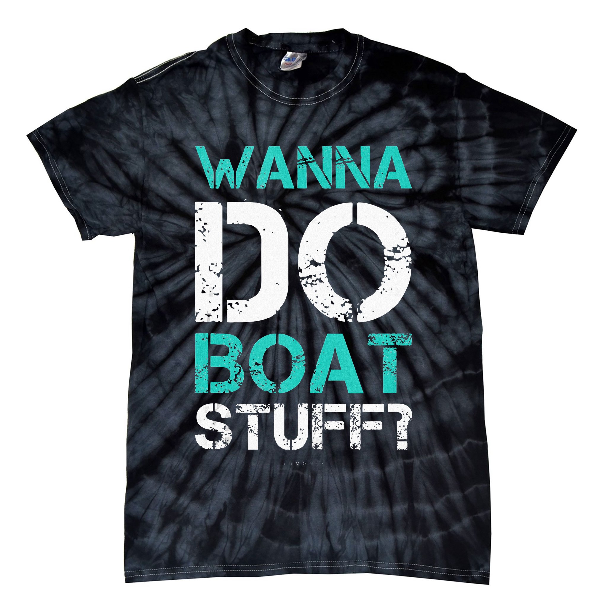Wanna Do Boat Stuff Tanks Funny Cruise Lake Vacation TankTop Tie-Dye T-Shirt