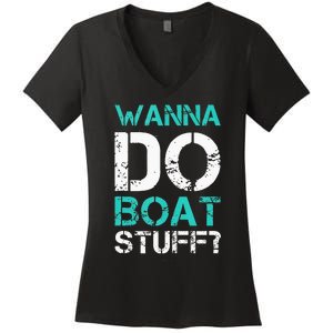 Wanna Do Boat Stuff Tanks Funny Cruise Lake Vacation TankTop Women's V-Neck T-Shirt